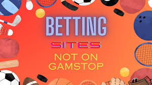 Discover the Best Betting Sites Not on Gamstop 1956221439 Discover the Best Betting Sites Not on Gamstop 1956221439