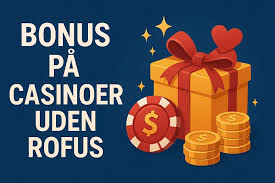 Casino uden ROFUS i 2026 Fremtiden for Spil i Danmark -1242839105