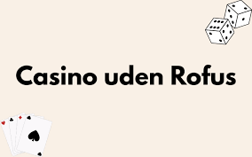 Oplev Fordelene ved Trustly Casino Uden Rufus